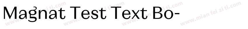 Magnat Test Text Bo字体转换